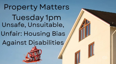Unsafe, Unsuitable, Unfair: Housing Bias Against Disabilities